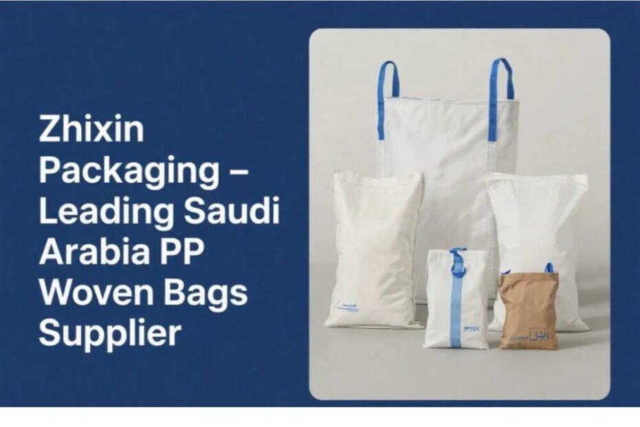Saudi Arabia PP Woven Bags Supplier